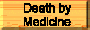 article about death by medicine